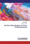 Surface Roughness of Class V Restorations