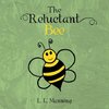 The Reluctant Bee