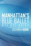 Manhattan's Blue Ballet