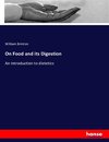 On Food and its Digestion
