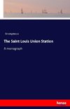The Saint Louis Union Station
