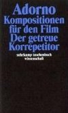 Komposition für den Film. Der getreue Korrepetitor