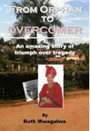 From Orphan to Overcomer