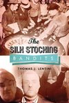 The Silk Stocking Bandits