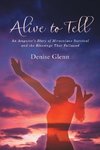 Alive to Tell