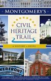 Montgomery's Civil Heritage Trail