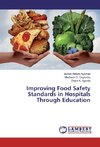Improving Food Safety Standards in Hospitals Through Education
