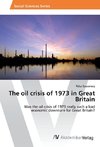 The oil crisis of 1973 in Great Britain