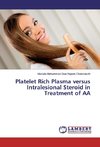 Platelet Rich Plasma versus Intralesional Steroid in Treatment of AA