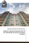 Seismic Capacity Assessment of RC Buildings by Using Pushover Analysis