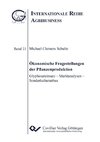 Ökonomische Fragestellungen der Pflanzenproduktion. Glyphosateinsatz - Marktanalysen - Sonderkulturanbau