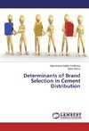 Determinants of Brand Selection in Cement Distribution