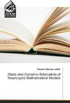 ¿Static and Dynamic Bifurcation of Neurocycle Mathematical Models