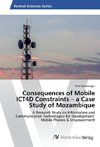 Consequences of Mobile ICT4D Constraints - a Case Study of Mozambique
