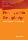 Precarity within the Digital Age