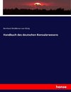 Handbuch des deutschen Konsularwesens