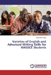 Varieties of English and Advanced Writing Skills for WASSCE Students