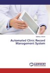 Automated Clinic Record Management System