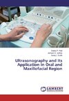 Ultrasonography and Its Application In Oral and Maxillofacial Region