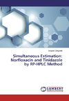 Simultaneous Estimation: Norfloxacin and Tinidazole by RP-HPLC Method