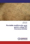 Portable multimode quiz game using PIC microcontroller