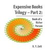 Expensive Books Trilogy - Part 2