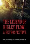 The Legend of Higley Flow...