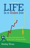 Life Is a Sales Job