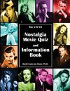 The N*O*VO Nostalgia Movie Quiz and Information Book
