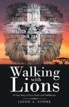 Walking with Lions
