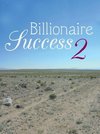 Billionaire Success 2