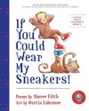 Fitch, S: If You Could Wear My Sneakers