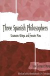 Mora, J: Three Spanish Philosophers