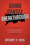 Diehl, G: Brand Identity Breakthrough