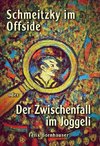 Schmeitzky im Offside