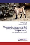 Therapeutic management of clinical mastitis: In Goats (Capra hircus)