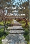 Mustard Seeds in the Public Square