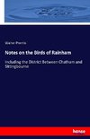 Notes on the Birds of Rainham
