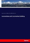 Locomotives and Locomotive Building