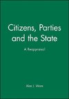 Citizens, Parties and the State