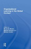 Organizational Learning in the Global Context