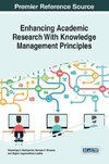 Enhancing Academic Research With Knowledge Management Principles