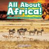 All About Africa! About All African States and Peoples