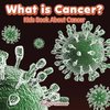 What is Cancer? Kids Book About Cancer