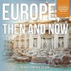 Europe, Then and Now | Children's European History