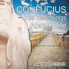 Confucius and His Teachings about Life- Children's Ancient History Books