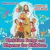 Christian Songs and Rhymes for Children | Children's Jesus Book