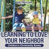 Learning to Love Your Neighbor | Children's Christianity Books