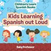 Kids Learning Spanish out Loud | Children's Learn Spanish Books