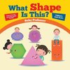 What Shape Is This? - Trace and Color Geometry Books for Kids | Children's Math Books